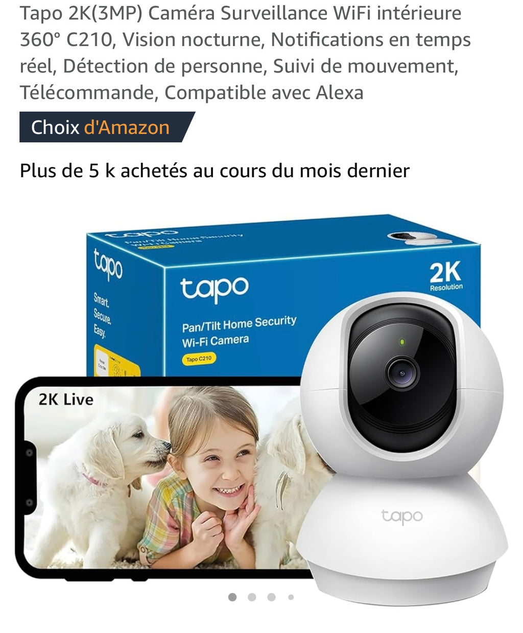 Tapo Caméra Wifi de surveillance intérieure 2K 360 iOS/Androïd -10.000F