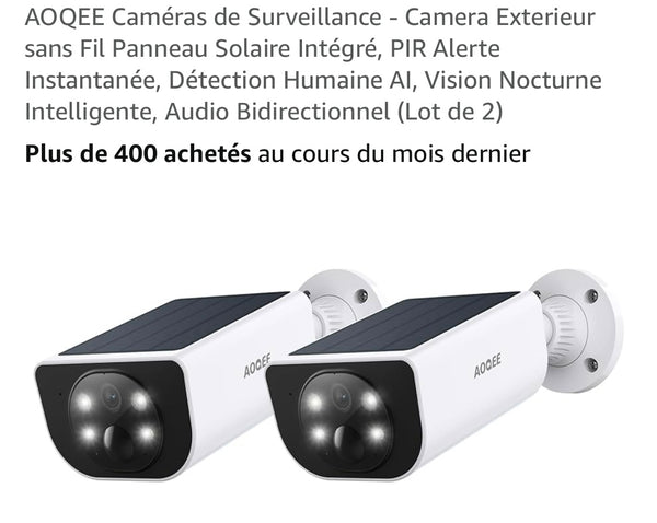 Aoqee pack 2 Caméras Wifi de surveillance extérieure 2K sur batterie Panneau Solaire intégré iOS/Androïd -20.000F