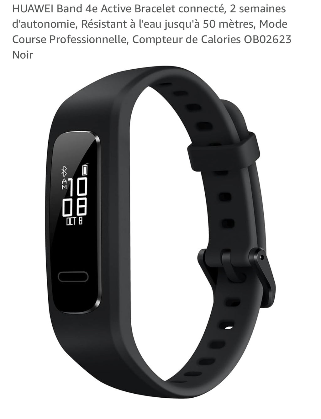 Montre connectée Sport/Santé Huawei band 4e iOS/Androïd noire -10.000F