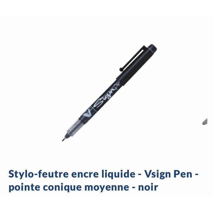 Stylo Feutre écriture V-SIGN PEN encre noire -20% - GEO Gabon Shop Online 